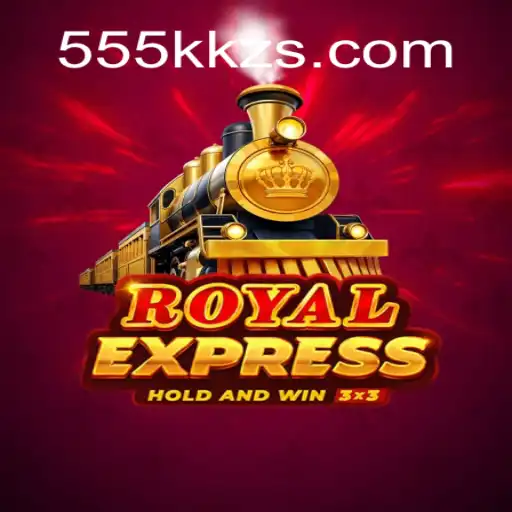Discover the Thrills of RoyalExpress: Your Ultimate Guide to 5KKZS.com Oficial Slots Brasil #1