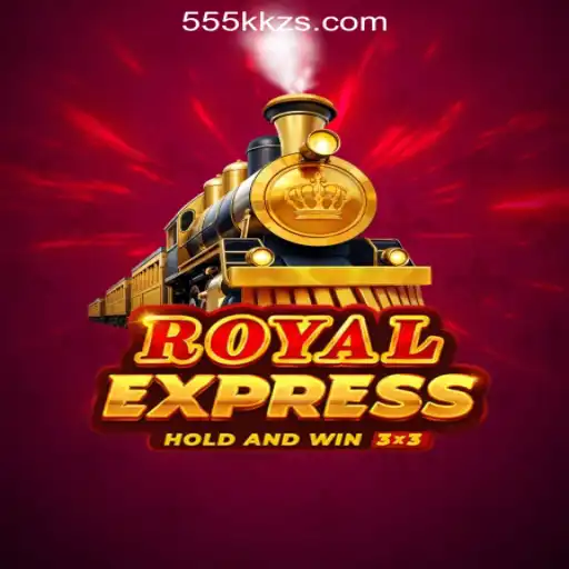 Discover the Thrills of RoyalExpress: Your Ultimate Guide to 5KKZS.com Oficial Slots Brasil #1